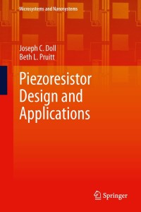 Cover image: Piezoresistor Design and Applications 9781461485162