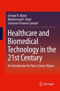 Cover image: Healthcare and Biomedical Technology in the 21st Century 9781461485407