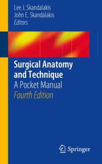 Cover image: Surgical Anatomy and Technique 4th edition 9781461485629