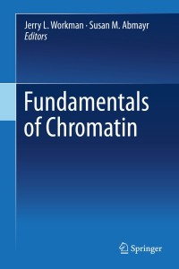 Cover image: Fundamentals of Chromatin 9781461486237