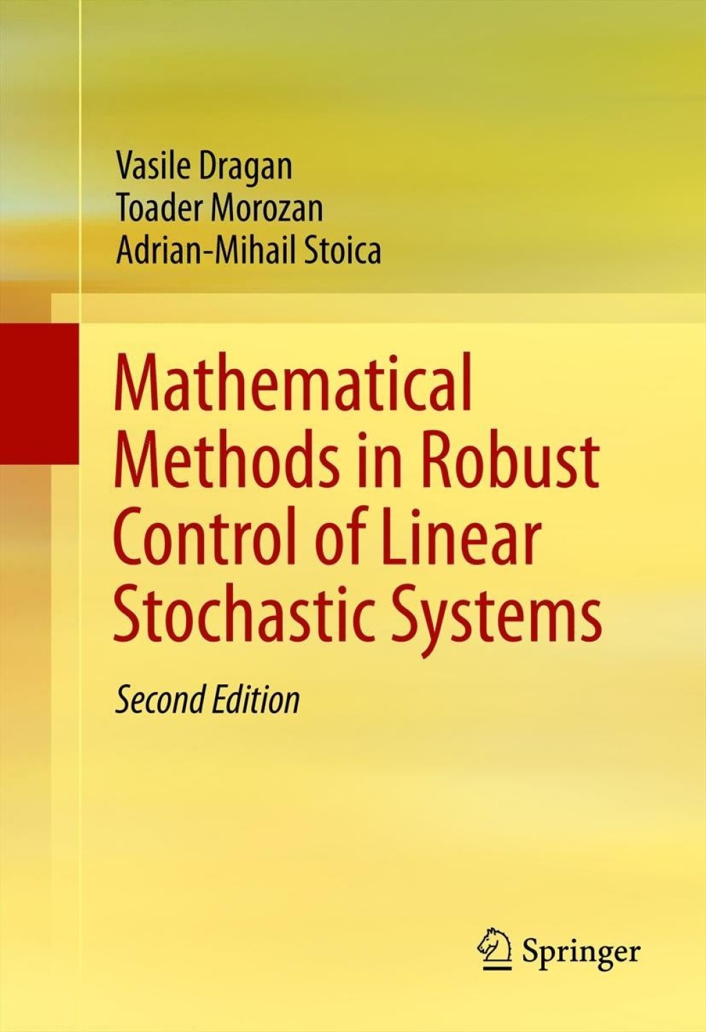 Mathematical Methods in Robust Control of Linear Stochastic Systems 2nd Edition