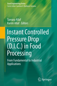 Omslagafbeelding: Instant Controlled Pressure Drop (D.I.C.) in Food Processing 9781461486688