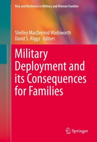 Cover image: Military Deployment and its Consequences for Families 9781461487111