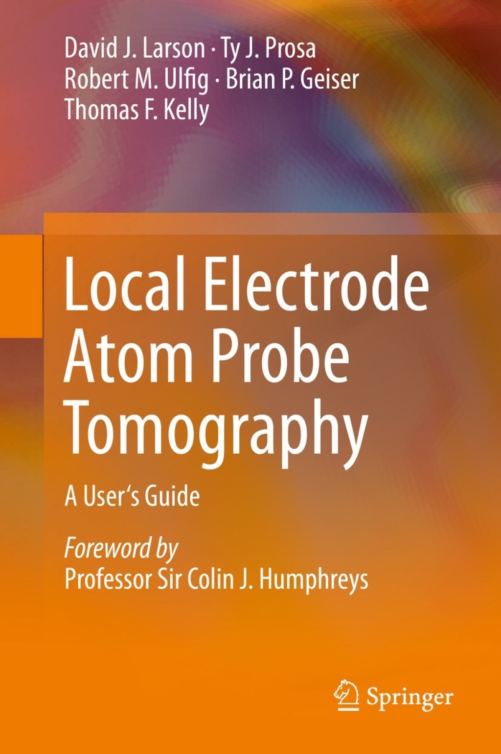 Local Electrode Atom Probe Tomography A User’s Guide