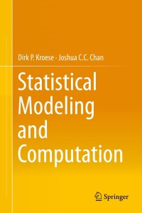 Cover image: Statistical Modeling and Computation 9781461487746
