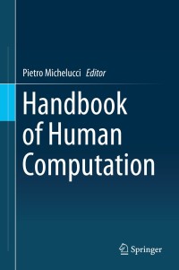 Cover image: Handbook of Human Computation 9781461488057