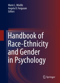 Cover image: Handbook of Race-Ethnicity and Gender in Psychology 9781461488590