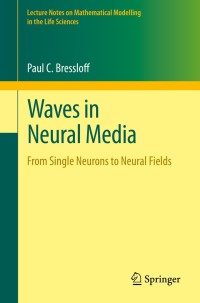 Titelbild: Waves in Neural Media 9781461488651