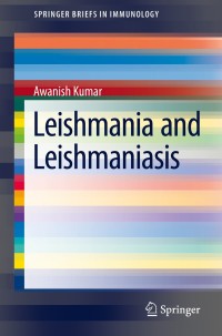 Cover image: Leishmania and Leishmaniasis 9781461488682