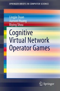 Titelbild: Cognitive Virtual Network Operator Games 9781461488897
