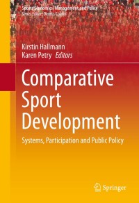 Imagen de portada: Comparative Sport Development 9781461489047