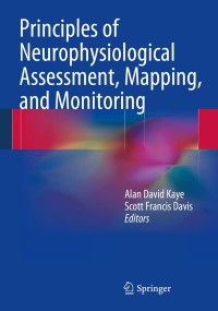 Cover image: Principles of Neurophysiological Assessment, Mapping, and Monitoring 9781461489412