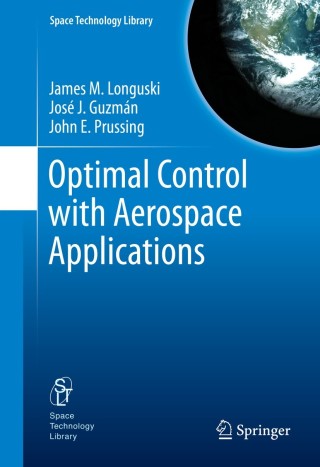 Titelbild: Optimal Control with Aerospace Applications 9781461489443