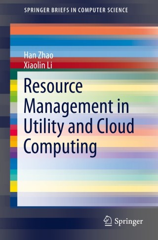 Titelbild: Resource Management in Utility and Cloud Computing 9781461489696