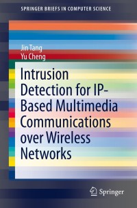 Titelbild: Intrusion Detection for IP-Based Multimedia Communications over Wireless Networks 9781461489955