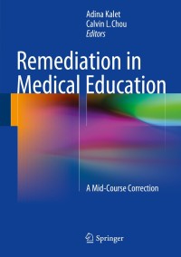 Cover image: Remediation in Medical Education 9781461490241