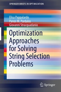 Omslagafbeelding: Optimization Approaches for Solving String Selection Problems 9781461490524