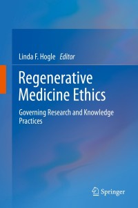 Imagen de portada: Regenerative Medicine Ethics 9781461490616