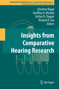 صورة الغلاف: Insights from Comparative Hearing Research 9781461490760