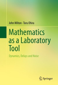 Omslagafbeelding: Mathematics as a Laboratory Tool 9781461490951