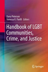 Cover image: Handbook of LGBT Communities, Crime, and Justice 9781461491873