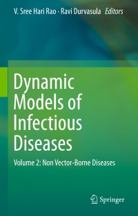 Cover image: Dynamic Models of Infectious Diseases 9781461492238