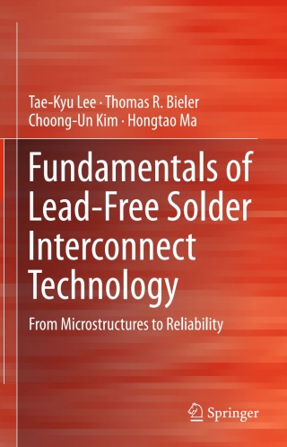 Cover image: Fundamentals of Lead-Free Solder Interconnect Technology 9781461492658