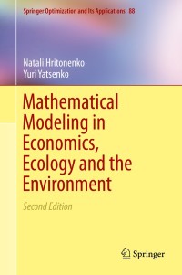 Cover image: Mathematical Modeling in Economics, Ecology and the Environment 2nd edition 9781461493105