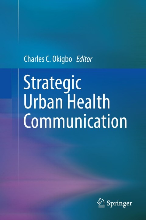 Strategic Urban Health Communication - FULL INSTANT DOWNLOAD | PDF DOCX EPUB
