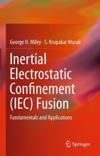 Titelbild: Inertial Electrostatic Confinement (IEC) Fusion 9781461493372