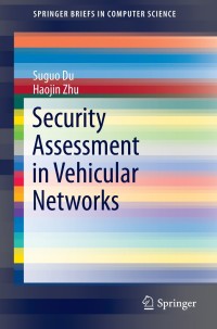 Omslagafbeelding: Security Assessment in Vehicular Networks 9781461493563