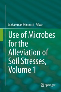 Imagen de portada: Use of Microbes for the Alleviation of Soil Stresses, Volume 1 9781461494652