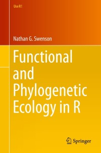 Cover image: Functional and Phylogenetic Ecology in R 9781461495413