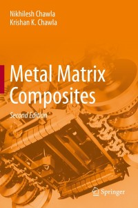 Cover image: Metal Matrix Composites 2nd edition 9781461495475