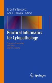 Omslagafbeelding: Practical Informatics for Cytopathology 9781461495802