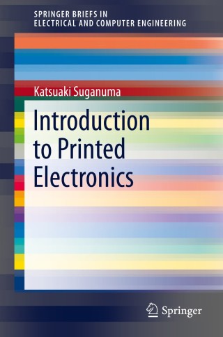 Cover image: Introduction to Printed Electronics 9781461496243