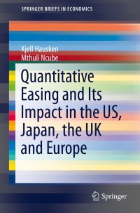 Imagen de portada: Quantitative Easing and Its Impact in the US, Japan, the UK and Europe 9781461496458