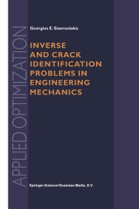 صورة الغلاف: Inverse and Crack Identification Problems in Engineering Mechanics 9781461348887