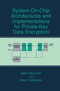 Omslagafbeelding: System-on-Chip Architectures and Implementations for Private-Key Data Encryption 9781461348979