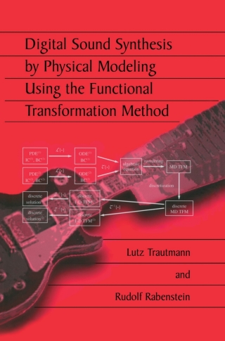 صورة الغلاف: Digital Sound Synthesis by Physical Modeling Using the Functional Transformation Method 9781461349006