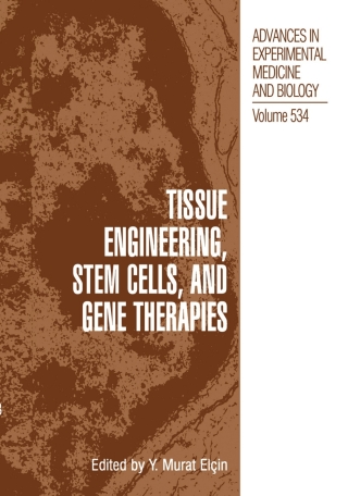 Cover image: Tissue Engineering, Stem Cells, and Gene Therapies 1st edition 9780306477881