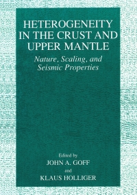 Cover image: Heterogeneity in the Crust and Upper Mantle 1st edition 9780306474477