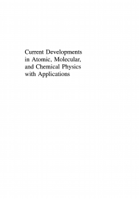 Cover image: Current Developments in Atomic, Molecular, and Chemical Physics with Applications 1st edition 9780306474194