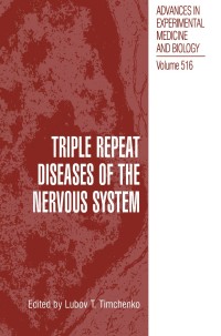 Imagen de portada: Triple Repeat Diseases of the Nervous Systems 1st edition 9781461349310