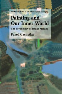 Cover image: Painting and Our Inner World 9780306474088