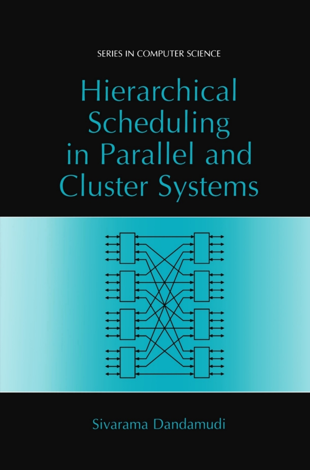 Hierarchical Scheduling in Parallel and Cluster Systems