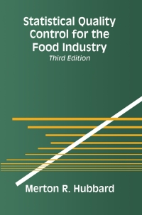 Cover image: Statistical Quality Control for the Food Industry 3rd edition 9780306477287