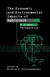 Titelbild: The Economic and Environmental Impacts of Agbiotech 1st edition 9780306475016