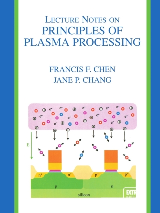 Cover image: Lecture Notes on Principles of Plasma Processing 9780306474972