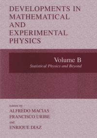 Titelbild: Developments in Mathematical and Experimental Physics 1st edition 9780306473913